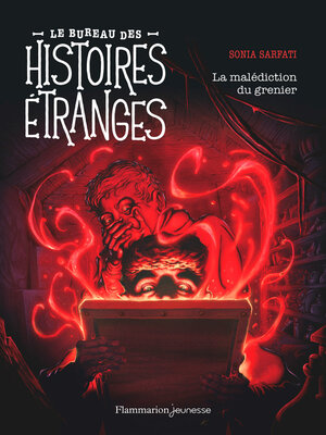 cover image of Le bureau des histoires étranges--La malédiction du grenier